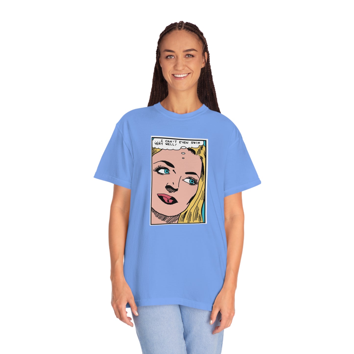 I Can't Even Swim Very Well Comfort Colors T-Shirt