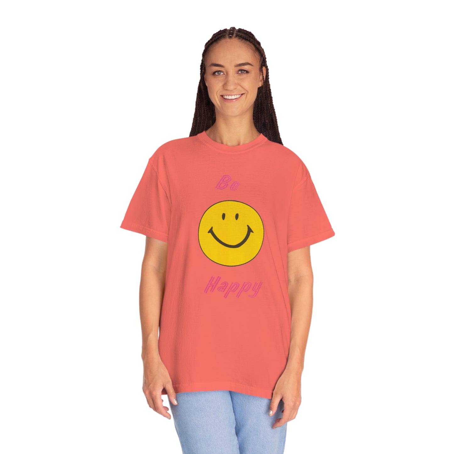 Be Happy Comfort Colors T-Shirt