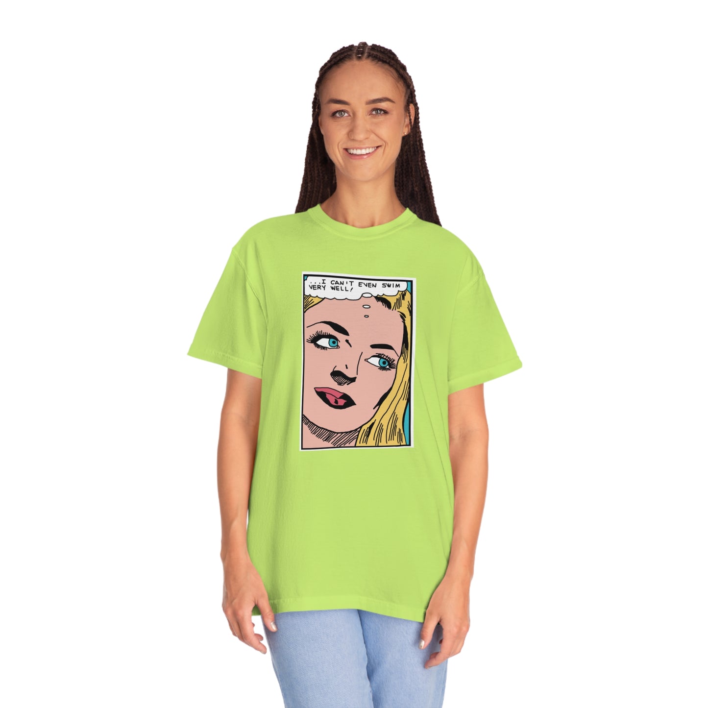 I Can't Even Swim Very Well Comfort Colors T-Shirt