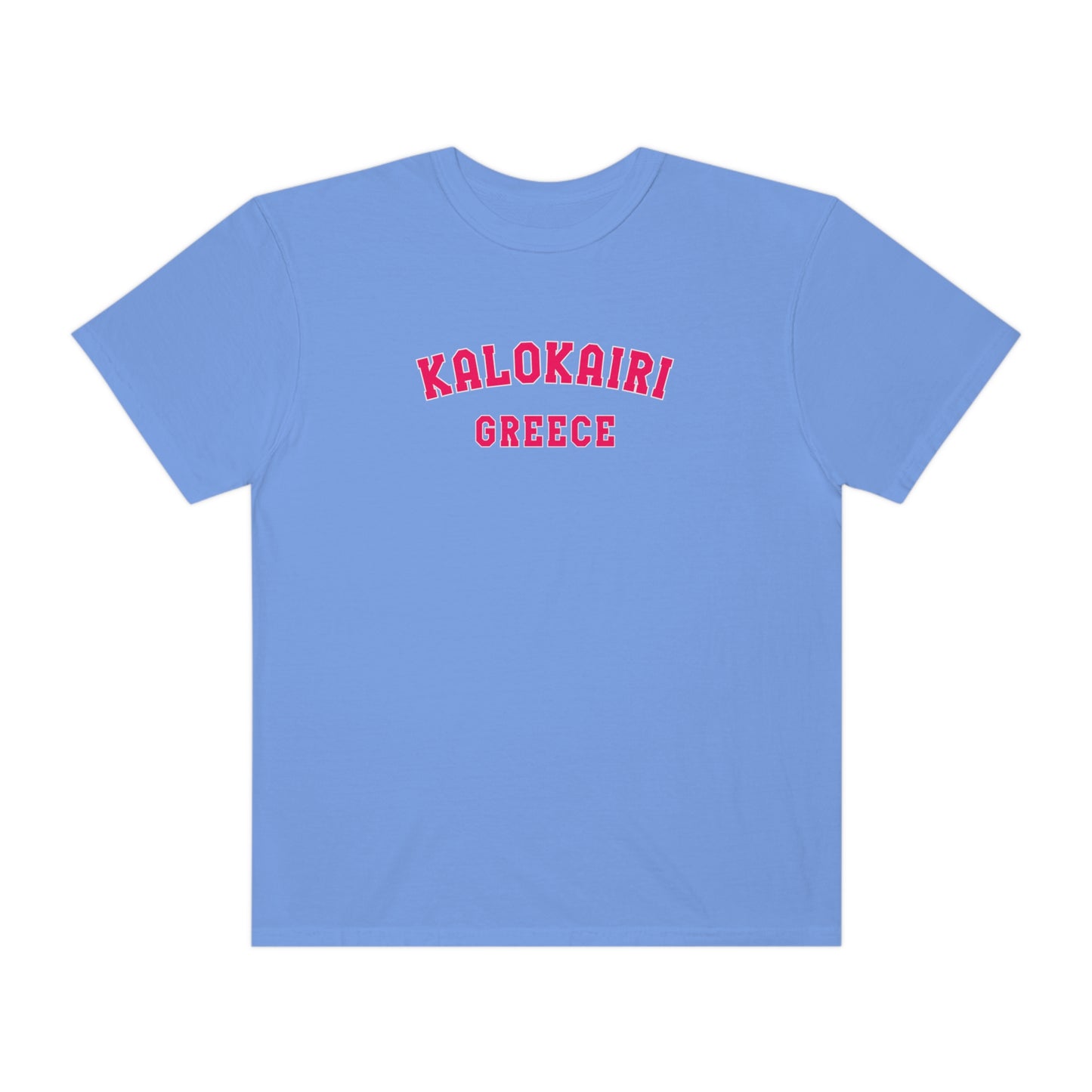 Kalokairi Pink Text Comfort Colors T-Shirt