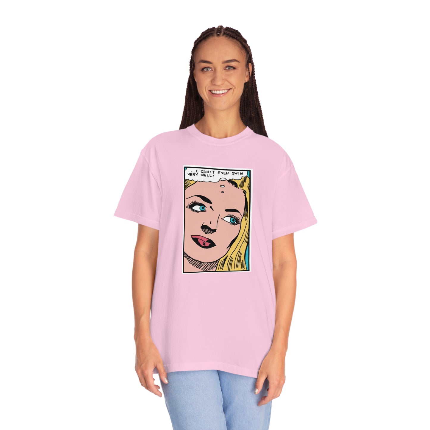 I Can't Even Swim Very Well Comfort Colors T-Shirt
