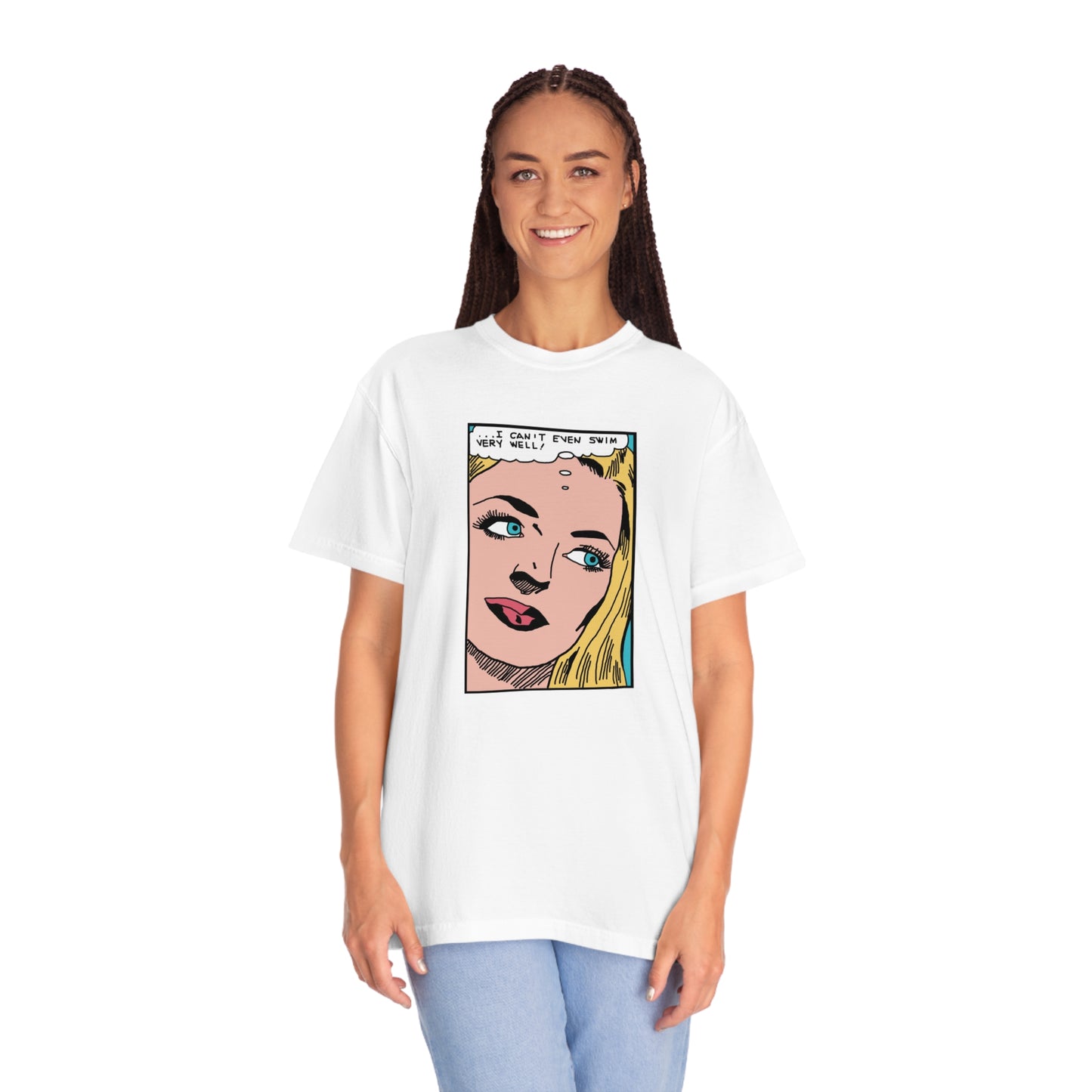 I Can't Even Swim Very Well Comfort Colors T-Shirt