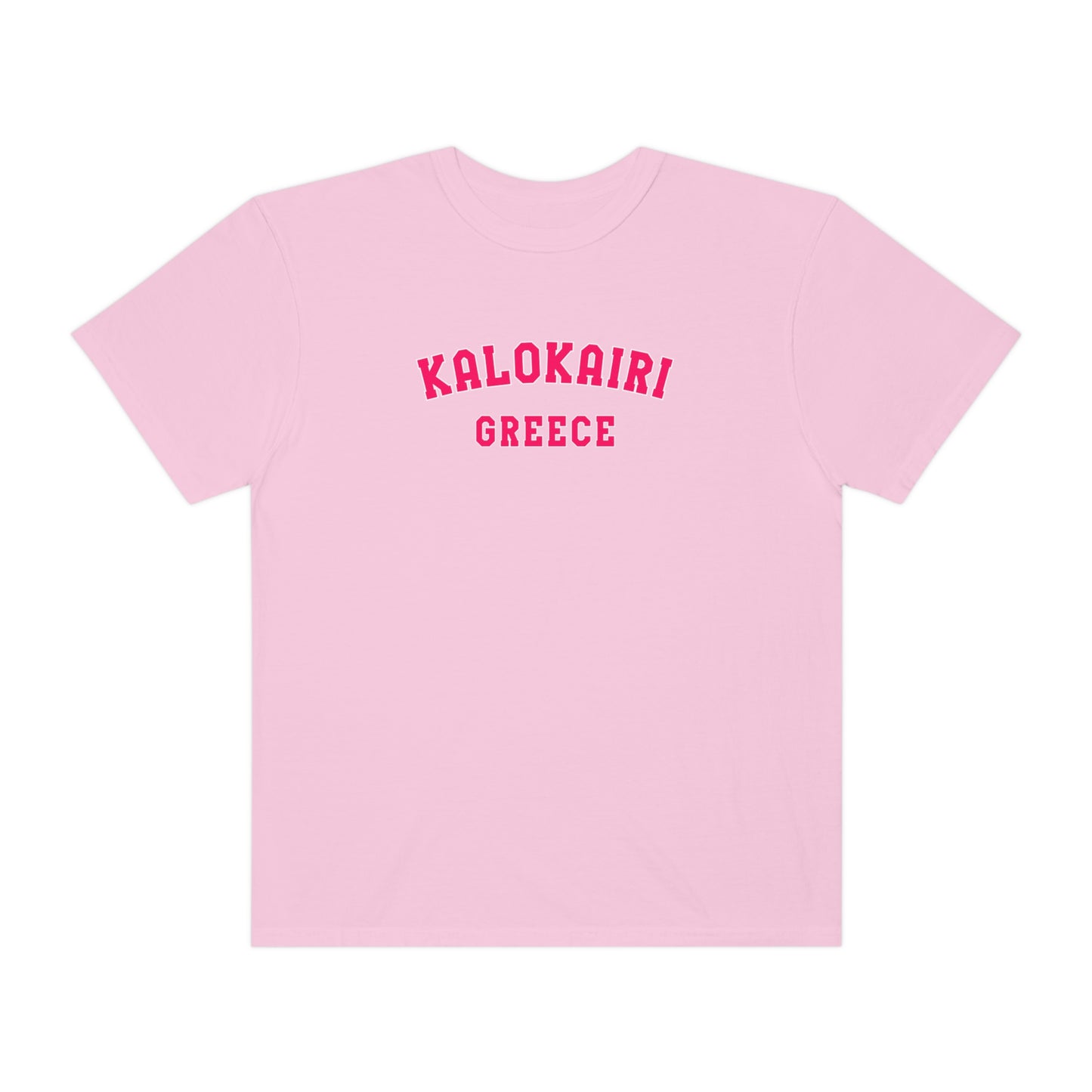 Kalokairi Pink Text Comfort Colors T-Shirt