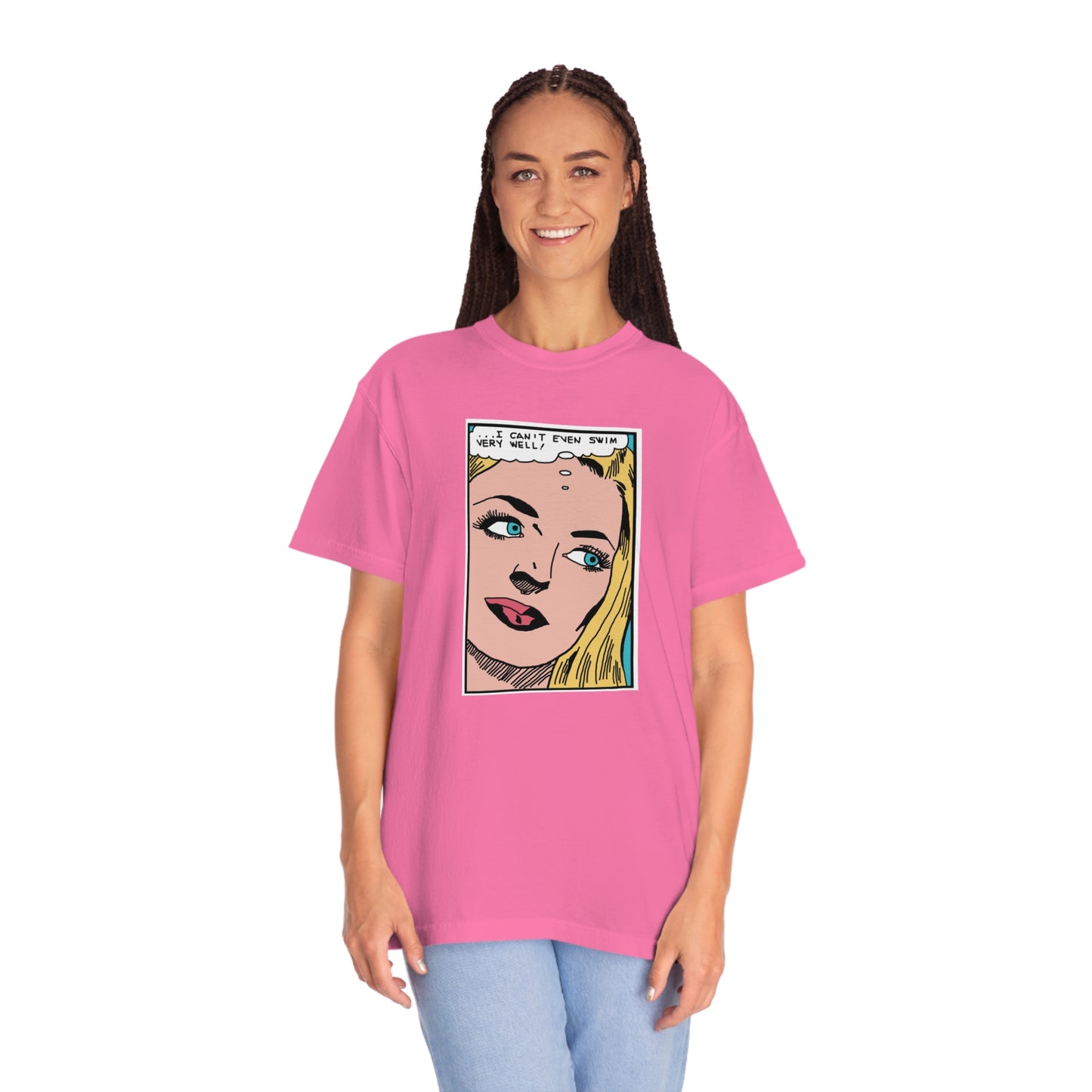 I Can't Even Swim Very Well Comfort Colors T-Shirt