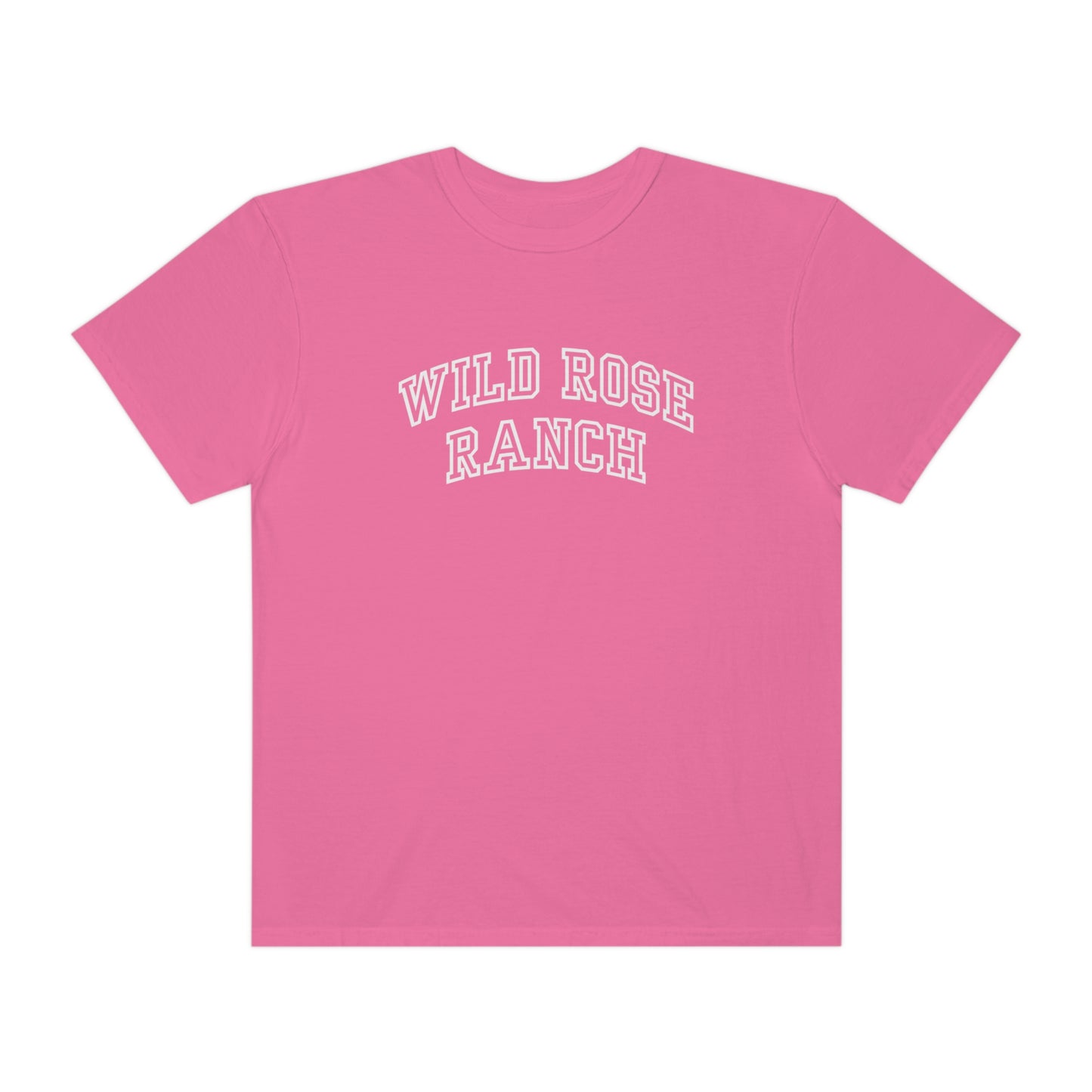 Wild Rose Ranch Comfort Colors T-Shirt