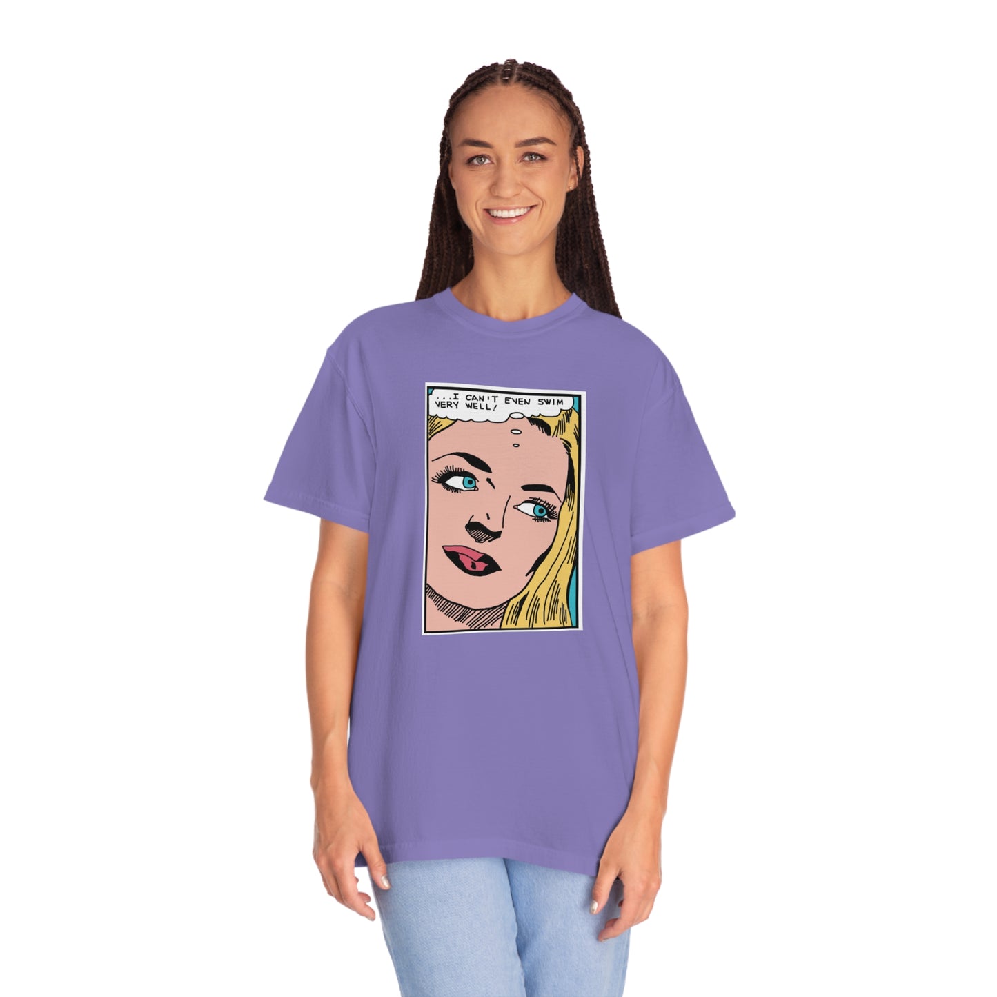 I Can't Even Swim Very Well Comfort Colors T-Shirt